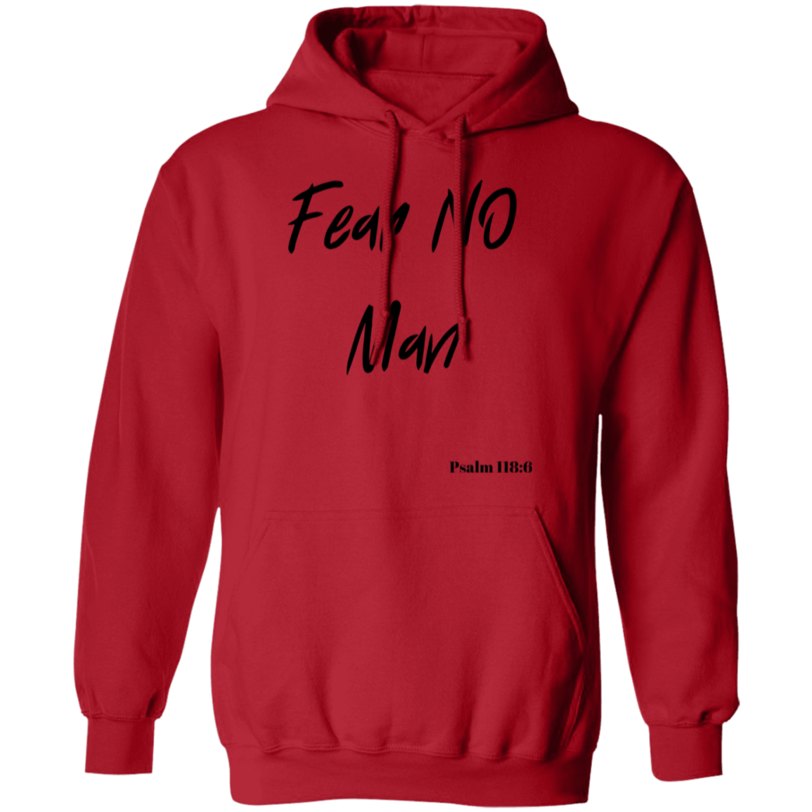 Fear No Man Faith Hoodie