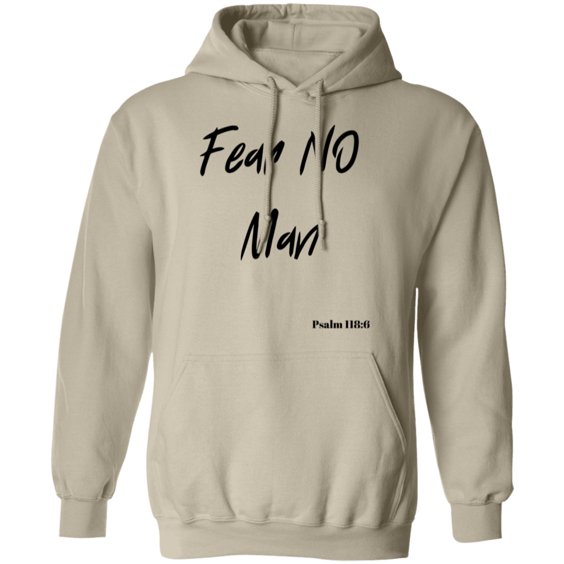 Fear No Man Faith Hoodie