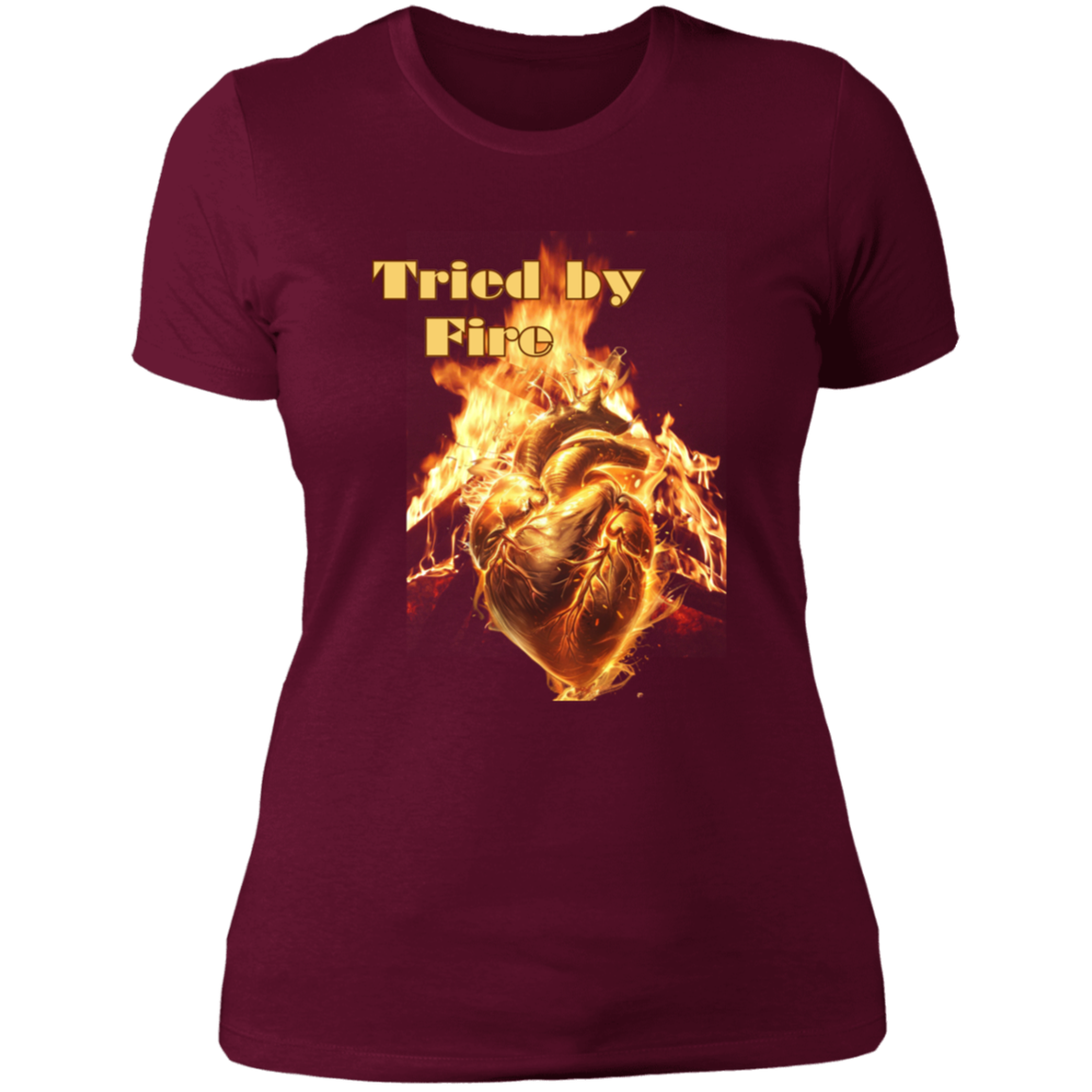 Tried by Fire Ladies' Boyfriend T-Shirt