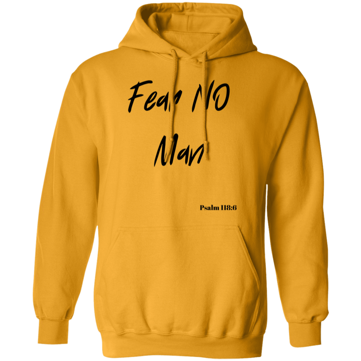 Fear No Man Faith Hoodie