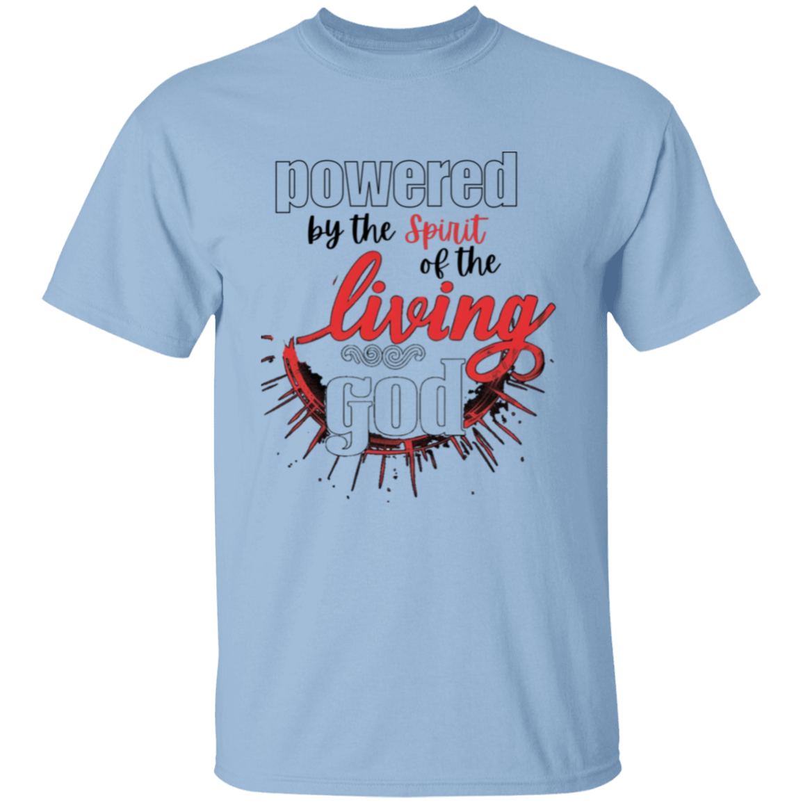 Powered by God T-Shirt