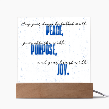 Peace Purpose Joy Plaque