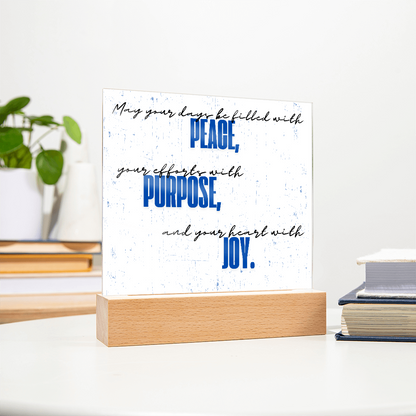 Peace Purpose Joy Plaque