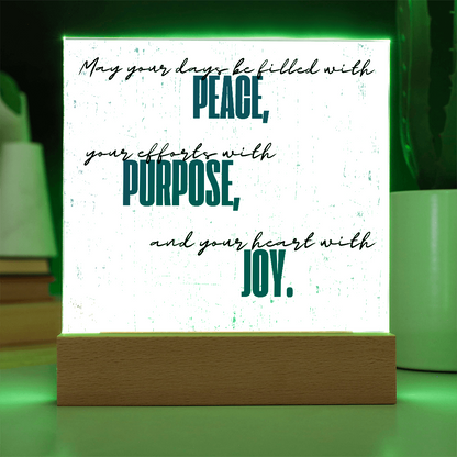 Peace Purpose Joy Plaque