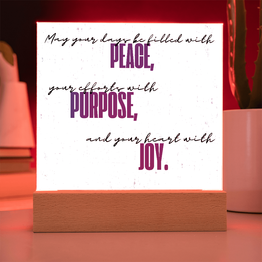 Peace Purpose Joy Plaque
